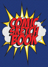 Load image into Gallery viewer, Comic Sketchbook
